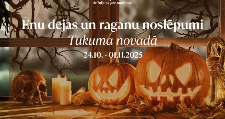 Ēnu dejas un raganu noslēpumi: Helovīns Tukuma novadā