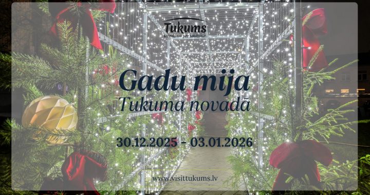 Sagaidām 2026. gadu Tukuma novadā!